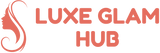 Luxe Glam Hub